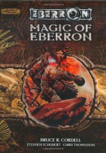 Magic of Eberron - Bruce R. Cordell, Chris Thomasson, Stephen Schubert