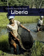 Liberia (Countries Around the World) - Robin S. Doak