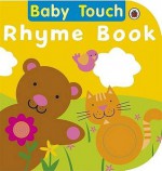 Baby Touch Rhyme Book - Fiona Land