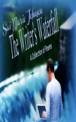 The Writer's Waterfall - Sai Marie Johnson