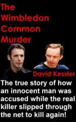 The Wimbledon Common Murder - David Kessler