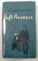 Soft Answers - Richard Aldington