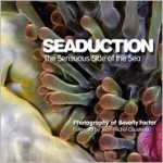 Seaduction: The Sensuous Side of the Sea - Beverly Factor, Jean-Michel Cousteau