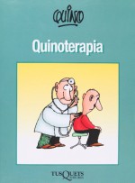 Quinoterapia (Spanish Edition) - Quino