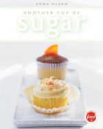 Another Cup of Sugar - Anna Olson