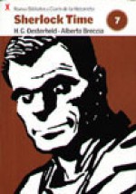 Sherlock Time (Nueva Biblioteca Clarín de la Historieta, #7) - Héctor Germán Oesterheld, Alberto Breccia, Roberto Fontanarrosa