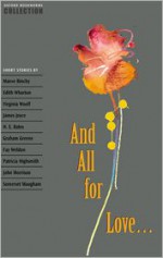 And All for Love... - Diane Mowat, Jennifer Bassett, H.G. Widdowson