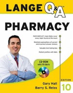 Lange Q&A Pharmacy, Tenth Edition - Hall Gary, Barry Reiss, Hall Gary