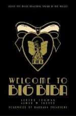 Welcome to Big Biba: Inside the Most Beautiful Store in the World - Steven Daniel Thomas