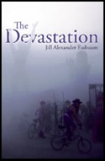 The Devastation - Jill Alexander Essbaum