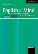 English in Mind 2 Teacher's Book Italian Edition - Claire Thacker, Herbert Puchta, Alessandra Del Lungo, Jeffrey Stranks