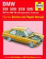 BMW 3 Series Service and Repair Manual 1977 - 1987 (S to E Registration) (Haynes Service & Repair Manuals) - Peter G. Strasman