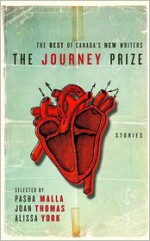 The Journey Prize Stories 22: The Best of Canada's New Writers - Pasha Malla, Alissa York, Joan Thomas