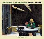 Edward Hopper's New York - Avis Berman, Edward Hopper