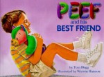 Peef and His Best Friend (Peef the Bear) - Tom Hegg