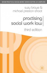 Practising Social Work Law - Suzy Braye, Michael Preston-Shoot