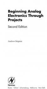 Beginning Analog Electronics Through Projects: Second Edition - Frank K. Hwang, Andrew Singmin