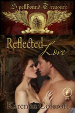 Reflected Love - Karenna Colcroft