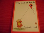 Tao of Pooh - 1983 publication - Benjamin Hoff