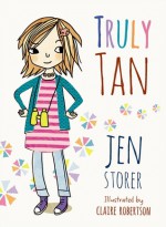 Truly Tan - Jen Storer, Claire Robertson