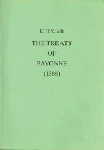 Treaty Of Bayonne (1388) - John Palmer, Brian Powell