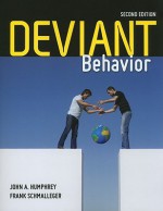 Deviant Behavior - John A. Humphrey, Frank Schmalleger