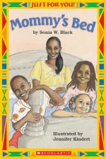 Mommy's Bed (Just for You Level 1) - Sonia Black, Jennifer Kindert