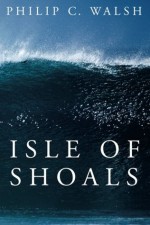 Isle of Shoals - Philip Walsh