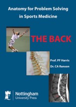 The Back: Anatomy for Problem Solving in Sports Medicine - Philip Harris, Craig Ranson