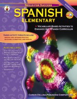 Spanish, Grades K - 5: Elementary - Cynthia Downs, Carson-Dellosa Publishing