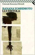 Lucertola - Banana Yoshimoto, Giorgio Amitrano