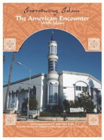 The American Encounter with Islam - Anjum Mir, Barbara A. Wachal, Khaled Abou El Fadl, Shams Inati