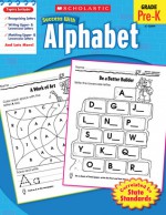 Scholastic Success with Alphabet - Scholastic Inc., Scholastic Inc.