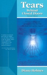 Tears Behind Closed Doors: Failure to Diagnose a Thyroid Condition - Diana Holmes