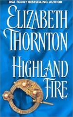 Highland Fire - Elizabeth Thornton