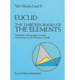 The Thirteen Books of the Elements, Vol. 1 - Euclid, Thomas L. Heath