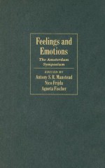 Feelings and Emotions: The Amsterdam Symposium - Antony S. R. Manstead, Nico H. Frijda, Agneta H. Fischer