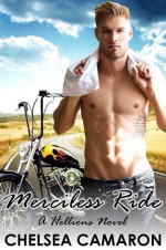 Merciless Ride - Chelsea Camaron