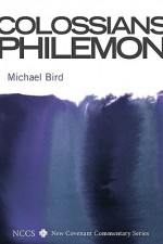 Colossians and Philemon - Michael F. Bird, Craig S. Keener