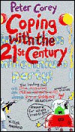 Coping with the 21st Century - Peter Corey