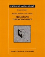 Problems and Solutions to Accompany Molecular Thermodynamics - Heather Cox