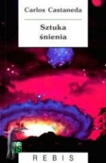 Sztuka śnienia - Carlos Castaneda