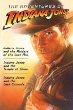 The Adventures of Indiana Jones - Campbell Black, James Kahn, Rob MacGregor