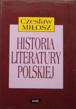 Historia literatury polskiej - Czesław Miłosz, Maria Tarnowska