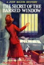 The Secret of the Barred Window - Margaret Sutton, Pelagie Doane