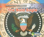 The Bald Eagle - Nancy E. Harris