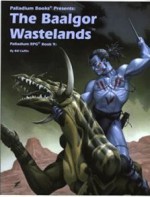 Palladium Fantasy RPG Book 9: Baalgor Wastelands - Bill Coffin, Kevin Siembieda, Wayne Smith, Alex Marciniszyn, James Osten, Scott Johnson, John Zeleznik, Kent Burles, Ramón Pérez