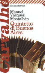 Quintetto di Buenos Aires - Manuel Vázquez Montalbán, Hado Lyria