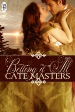 Betting It All - Cate Masters