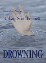 DROWNING - Barbara Scott Emmett